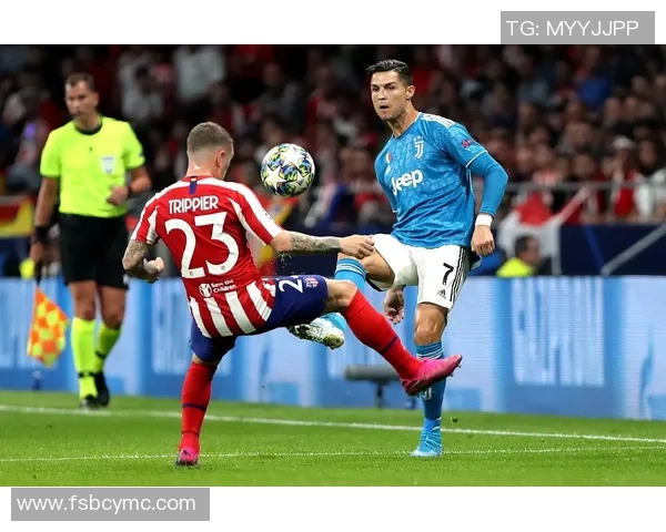 中超精彩对决尤文图斯与马竞战成平局神扑与十大进球引爆全场